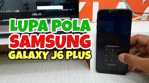 Samsung Galaxy J6 Plus Sm J610 Remove Pattern Screen Lock And Wipe All Data Free Work 100 Youtube