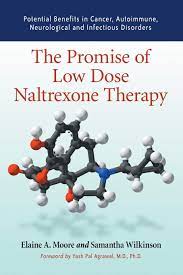The Promise Of Low Dose Naltrexone Therapy Potential Benefits In Cancer Autoimmune Neurological And Infectious Disorders Amazon Com Br