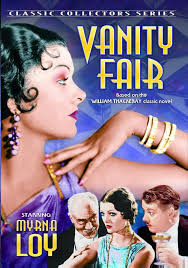 Amazon.com: Vanity Fair (1932) : Myrna Loy, Conway Tearle, Barbara Kent,  Walter Byron, Anthony Bushell, Billy Bevan, Montagu Love, Chester M.  Franklin, William Thackeray: Movies & TV