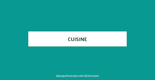L'utilisation du service de dictionnaire des synonymes ensuite est gratuite et réservée à un usage strictement personnel. Cuisine Definition De Cuisine La Langue Francaise