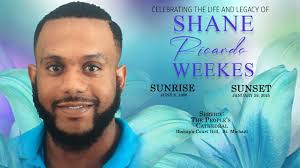 Celebrating the Life and Legacy of Shane Ricardo Weekes