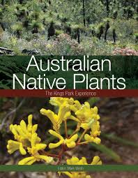Small family business specialising in australian native plants. Australian Native Plants Mark Webb 9780643106994