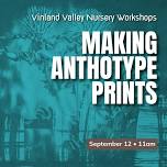 Making Anthotype Prints Workshop