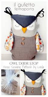 A wide variety of diy door stopper options are available to you, such as project solution capability, design style, and material. Diy Fabric Owl Door Stop Free Sewing Patterns Fabric Art Diy