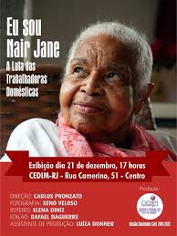 Documentário exibe a trajetória de Nair Jane na luta das trabalhadoras  domésticas
