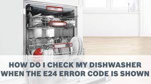 Bosch silence plus 50 dba dishwasher door is locked while open door may not be properly latched 2. How Do I Check My Dishwasher When The E24 Error Code Is Shown Cleaning Care Youtube