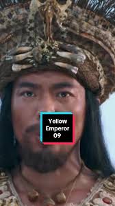 Yellow Emperor 09:The first human ancestor of the Chinese nation,the Yellow  Emperor.#foryou #foryoupage #history #historia #dynasty #emperor #culture  #war #chinatravel