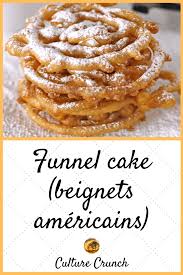 Funnel Cake Beignets Americains La Recette Facile Recette Facile Recette Recette Clafoutis