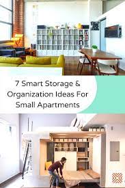 7 Smart Small Apartment Storage Ideas For Better Organization Small Apartment Storage Small Apartments Apartment Storage