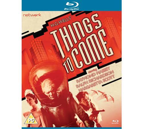 Things to Come (1936) | HG Wells' classic sci-fi tale of a future Britain  on Blu-ray – Kultguy's Keep