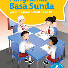 Cuplikan soal uas semester 1 kelas xii mapel bahasa sunda : Jual Buku Pangrumat Basa Sunda Pikeun Murid Sd Mi Kelas 4 K13n Erlangga Kab Bekasi Gedebook Shop Tokopedia