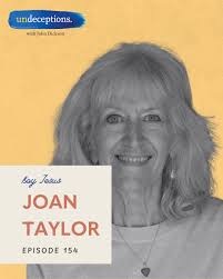 Joan Taylor is Professor Emerita of Christian Origins and Second Temple  Judaism at King's College, London, as well as an Honorary Professor at  Australian Catholic University. She joins John
