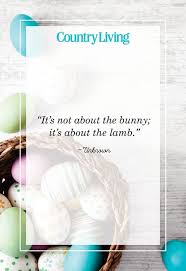 Easter blessings easter sunday happy easter easter funny easter easter sunday quotes thankfulness jesus christ religious well wishes new beginnings success ghetto god heart love uplifting 44 Best Easter Quotes 2021 Religious Easter Sayings
