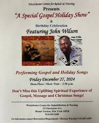 REMINDER: Come enjoy a free, wonderful afternoon of gospel music, holiday  tunes & birthday celebration featuring Mount Vernon NY's John Wilson next  week FRIDAY, DECEMBER 27TH
