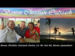 He went out from there to pioneer christian outreach centre in innisfail. Bowen Christian Outreach Centre Au 2017 Youtube