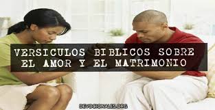 Versiculos Biblicos Sobre El Amor Y El Matrimonio Versiculos Biblicos Amor Y Matrimonio Biblicos