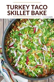 Turkey Taco Skillet Bake Recipe Recipes Turkey Tacos Easy Dinner Recipes