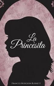 La Princesita Ebook By Frances Hodgson Burnett Rakuten Kobo En 2020 Princesas Libros Gratis Leer En Linea