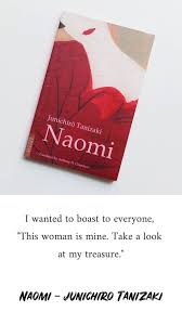 Naomi Junichiro Tanizaki Elif The Reader Books Japanese Literature Book Club Books