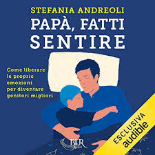 Giudice onorario del tribunale per i minorenni. Amazon Com Papa Fatti Sentire Audible Audio Edition Stefania Andreoli Stefania Andreoli Mondadori Libri S P A Audible Audiobooks