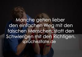 Manche Gehen Lieber Den Einfachen Weg Mit Den Falschen