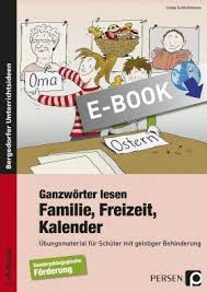 Ganzworter Zum Thema Familie Freizeit Kalender Lesen Lese Ubungsmaterial Fur Schuler Mit Geistiger Behinderung Alltags Und Unterricht Lesen Lesen Lesen Uben