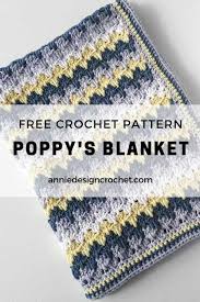 This crochet baby blanket is one of my favorite pattern, it's so beautiful, airy and it looks wonderful in any color you like. Modern Crochet Baby Blanket Pattern Poppy S Blanket Annie Design Crochet