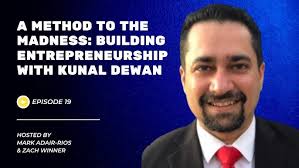 10X For Gen XYZ Podcast Ep.19: A Method to the Madness: Building  Entrepreneurship with Kunal Dewan
