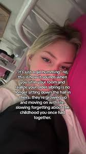 Realizing Your Siblings Are Growing Up: The Sad Sound of Humming
