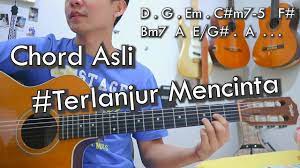 C f dm aku t'lah tahu hati ini harus menghindar e am d namun kenyataan ku tak bisa. Terlanjur Mencinta Tiara Lyodra Ziva Ny Tutorial Gitar Chord Asli Youtube