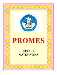 Pada perangkat pembelajaran matematika kelas 4 sd/mi k13 ini terdiri dari rpp, silabus, prota, promes, kkm, skl dan pemetaan kd baik itu di semester 1 maupun semester 2 semuaya lengkap bisa anda dapatkan di sini. Download Promes Matematika Kelas 4 Semester 1 Dan 2 Tahun Pelajaran 2020 2021 Shanum99 Com