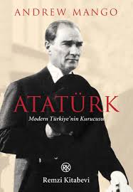 Atatürk ve türk di̇li̇ atatürk'ün gerçekleştirdiği inkılâplar arasında dil inkılâbı özel bir yer tutar. Ataturk The Biography Of The Founder Of Modern Turkey By Andrew Mango
