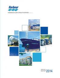 The company's segments include shipping and marine services; Annual Reports Harbour Link Group
