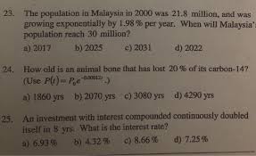 Population in malaysia is expected to reach 33.45 million. Solved 23 The Population In Malaysia In 2000 Was 21 8 Mi Chegg Com