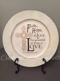 Decorative Charger Plate Faith Hope And Love By Vastvinyl On Etsy Charger Plates Decor Charger Plate Crafts Charger Plates Diy