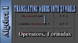Algebra I Translating Words Into Symbols Level 1 Of 2 Operators Formulas