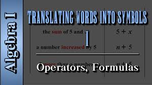 algebra i translating words into symbols level 1 of 2 operators formulas