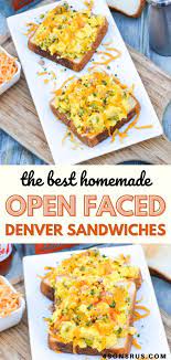 Open Faced Denver Sandwiches 4 Sons R Us Recipe Breakfast Brunch Recipes Brunch Recipes Easy Comfort Food