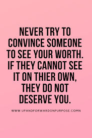  Know Your Worth Selflove Know Your Worth Quotes Worth Quotes Positive Affirmations Quotes