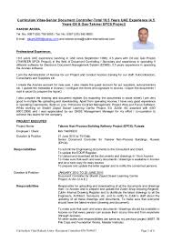 They control the numbering, sorting, filing, storing and retrieval of both electronic and hard copy documents produced by technical teams, projects or departments. Curriculum Vitae Senior Document Controller Total 18 5 Years Uae Expe