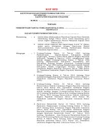 Pembentukan panitia pemilihan kepala desa dilakukan di tingkat kabupaten dan tingkat desa demi kelancaran penyelenggaraan pilkades serentak maupun antar waktu. Contoh Sk Panitia Pilkades