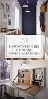 23 Grossartige Einrichtungs Ideen Fur Kleine Raume Kleine Wohnung Einrichten Wohnzimmer Einrichtungsideen Fur Kleine Raume Kleine Wohnung