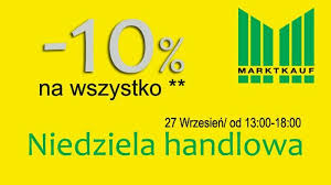 Wszystkie niedziele maja są wolne od handlu. 27 Wrzesien Niedziela Handlowa W Marktkaufie