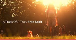 Happiness is the spiritual experience of living every minute with you have to grow from the inside out. What Is A Free Spirit 5 Characteristics Of The Free Spirited Individual