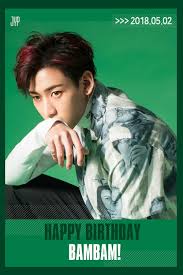 Got7 Bambam 2 5 2018 Buon Compleanno Bambam Got7 Bambam Got7 Birthdays