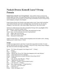 Check spelling or type a new query. Naskah Drama Komedi Lucu 5 Orang Pemain Pdf