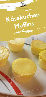 Kasekuchen Muffins 1k Rezepte Cheesecake Muffins Muffins Food