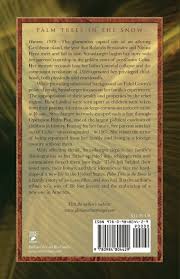 Her debut novel, palm trees in the snow, was a bestseller upon publication in spain and was adapted into a major motion picture. Palm Trees In The Snow Strassburger Gloria M Amazon De Bucher