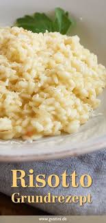 Risotto Rezept Grundrezept Aus Italien Gustinis Feinkost Blog Rezept Risotto Rezepte Rezepte Grundrezept