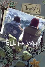 The game was released in three episodes for microsoft windows. Get Tell Me Why Microsoft Store